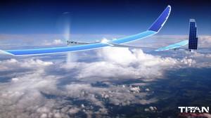 谷歌收购太阳能无人机制造商Titan Aerospace