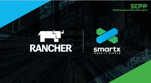 SmartX与Rancher Labs联合打造用于容器的超融合基础架构平台