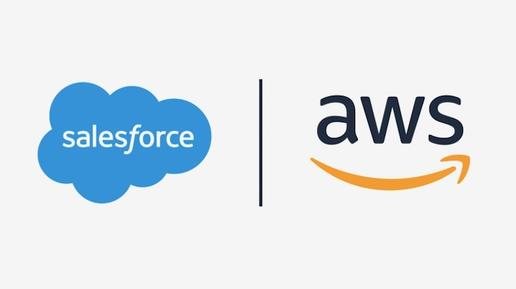 AWS和Salesforce宣布深化合作 集成双方云产品简化应用项目