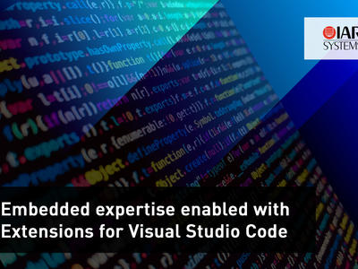 IAR Systems 支持 Visual Studio Code 擴展以滿足開發者需求