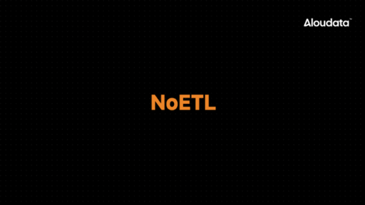 NoETL ·ʽ  Aloudataع