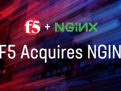 F5 Networks收购NGINX 进军应用交付服务市场