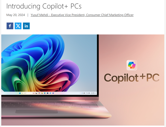 微软发布Copilot+ PC：集成GPT-4o，史上最强、最快Windows！