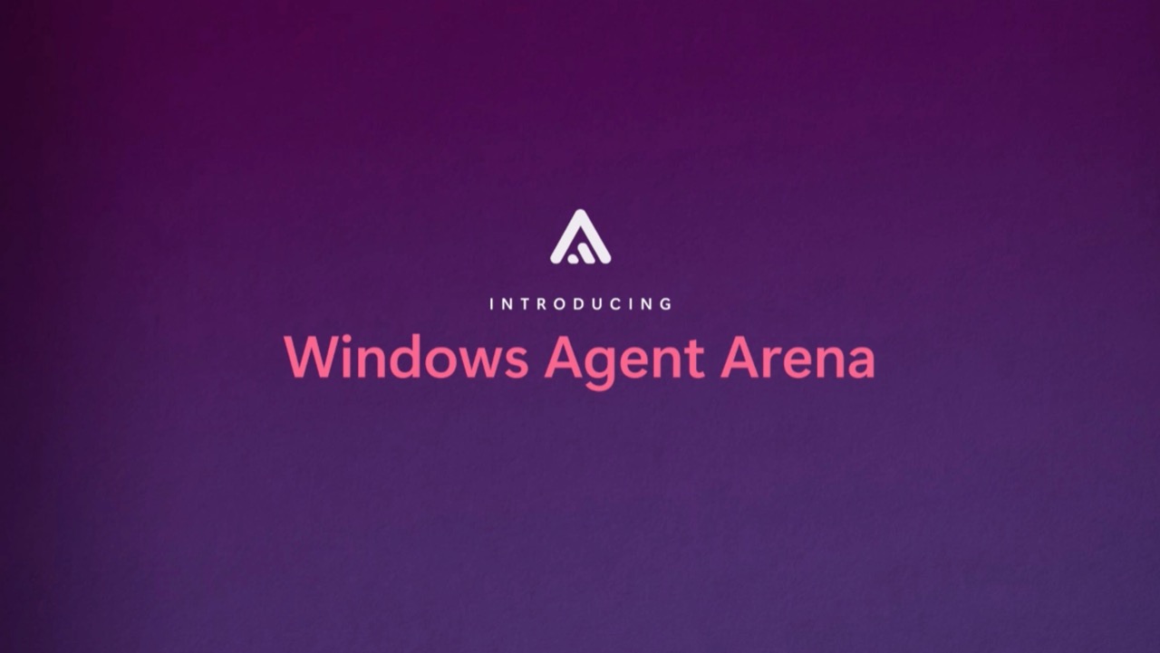 微软Windows Agent Arena：教AI助手操作PC设备