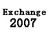 ����Exchange 2007�����10����