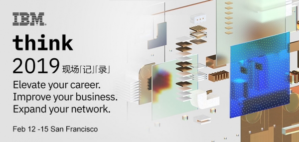 IBM Think 2019 �ֳ����ǡ���¼��