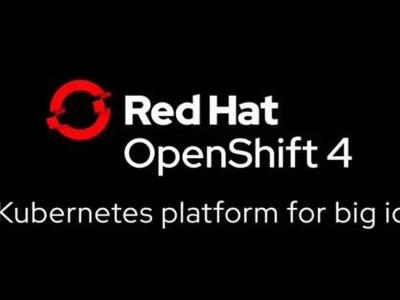 红帽OpenShift 4面世 通过全栈自动化重新定义企业Kubernetes