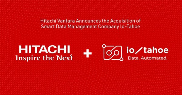 Hitachi Vantara收购智能数据管理公司Io-Tahoe