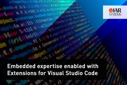 IAR Systems 支持 Visual Studio Code 扩展以满足开发者需求