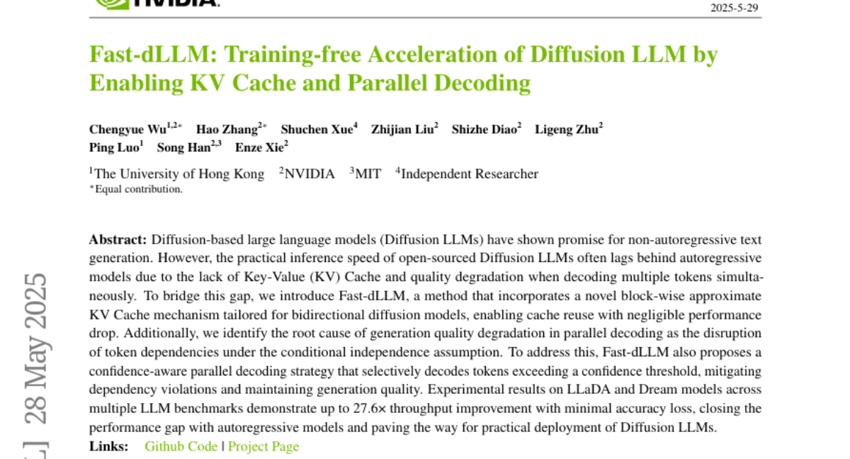 Fast-dLLM��NVIDIA�о��Ŷ�ͨ��KV����Ͳ��н���ʵ����ɢ������ģ�͵���ѵ������
