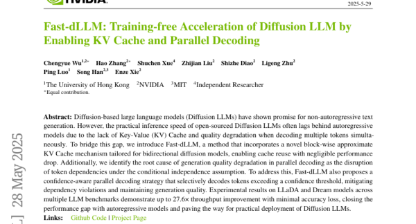 Fast-dLLM��NVIDIA�о��Ŷ�ͨ��KV����Ͳ��н���ʵ����ɢ������ģ�͵���ѵ������