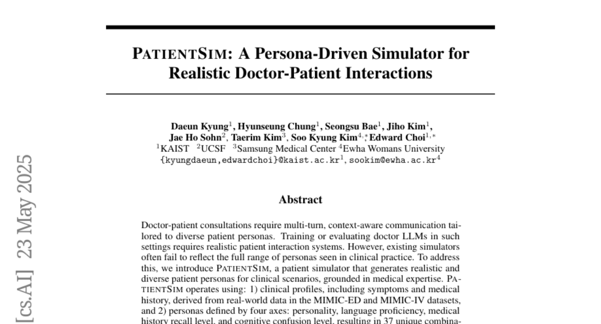 PATIENTSIM��һλ�������������⻼�ߣ���ҽ����ͨ����ʵ����KAIST�ȶ���о����������Ƴ����ڸ��Ի���ɫ���ݵ�ҽ������ģ����